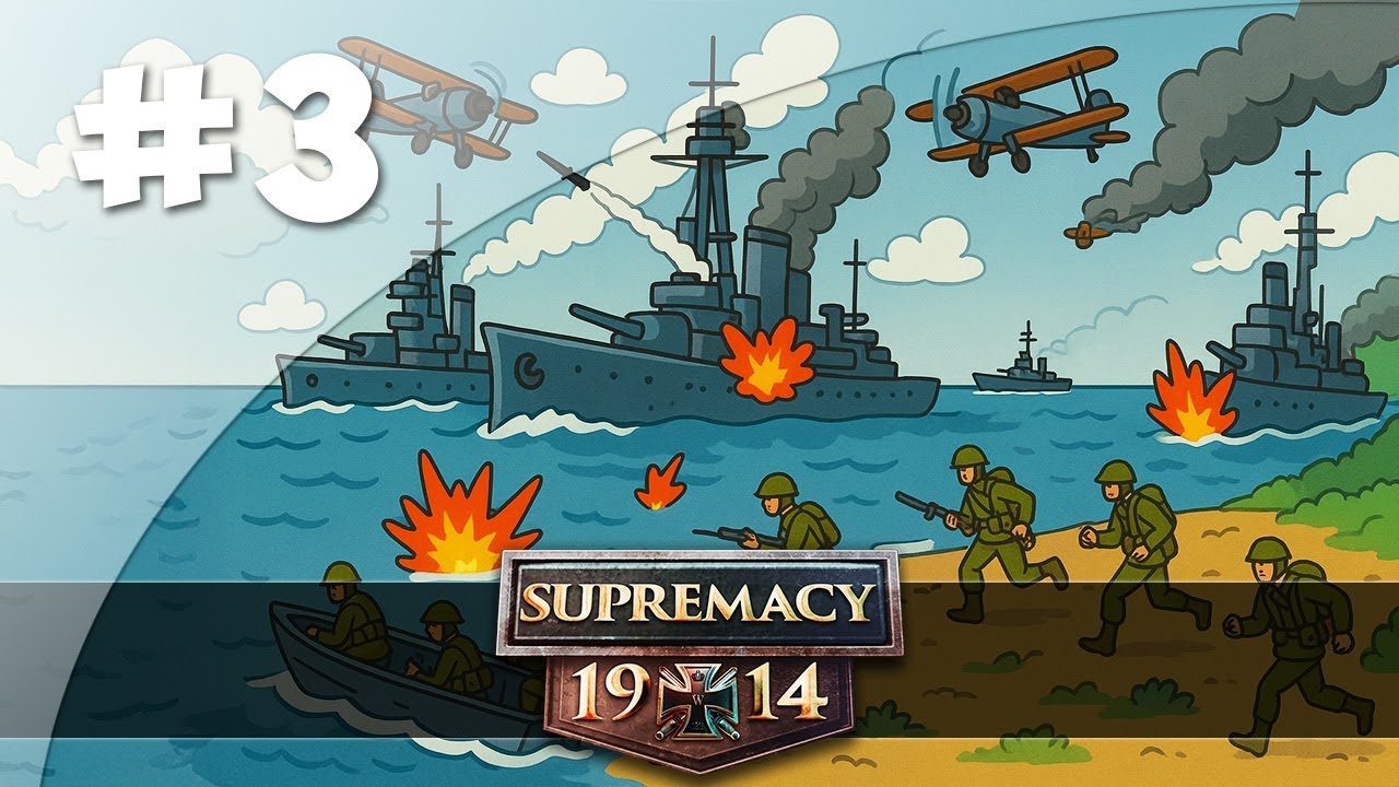 Comment ne pas faire un Débarquement dans Supremacy 1914 !