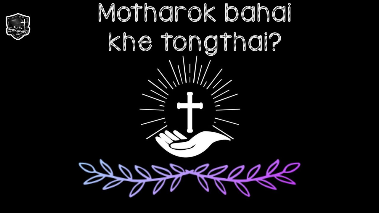 Motharok bahai khe tongthai?