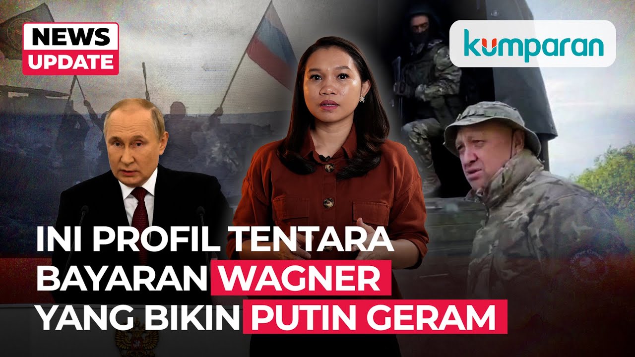 Pengampunan Putin untuk Pasukan Bayaran Wagner yang Memberontak di Rusia