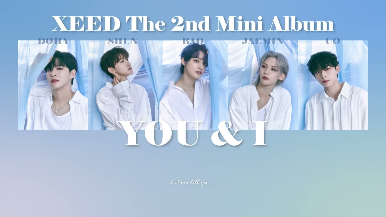 XEED - You & I 中字