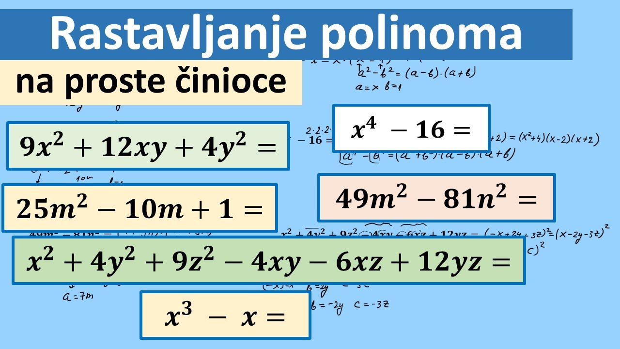Rastavljanje polinoma na proste činioce zadaci