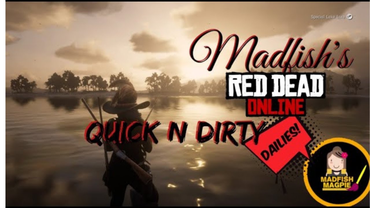 Red Dead Online - Daily Challenges - Quick and Dirty w/ Madfish Magpie 