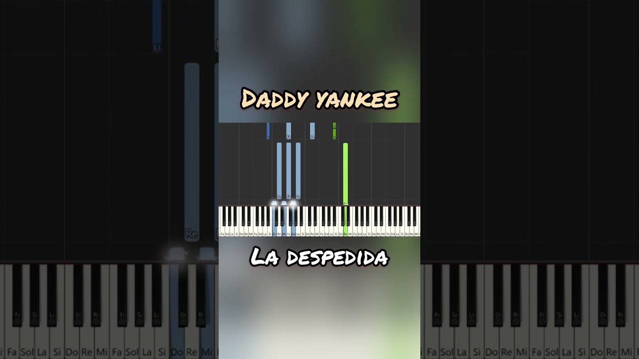 COMO TOCAR LA DESPEDIDA - DADDY YANKEE EN PIANO #ladespedida #daddyyankee #piano #shorts