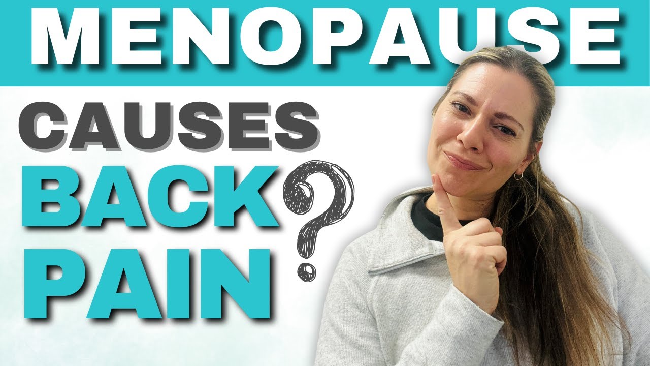 The Link Between Menopause and Back Pain