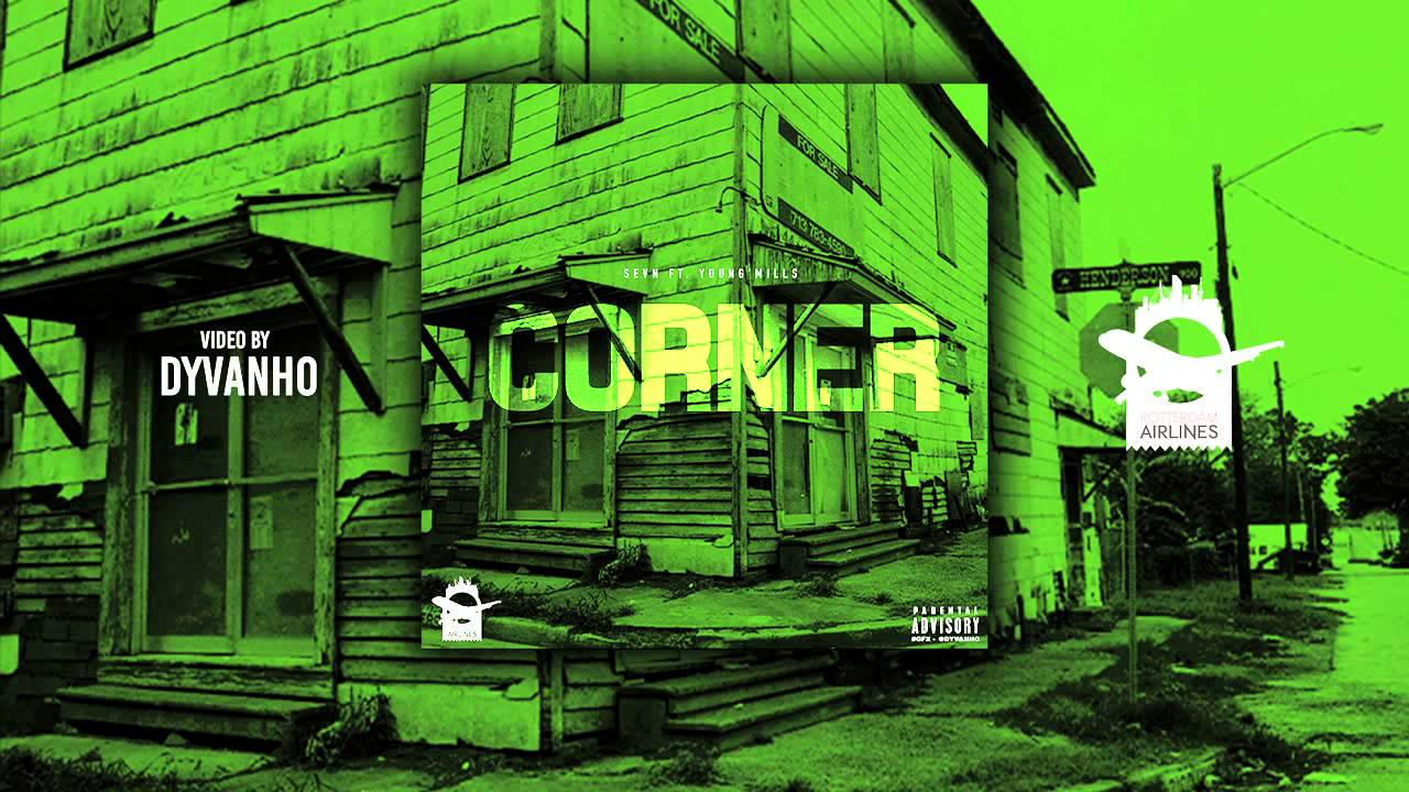 Sevn - Corner ft. Young'Mills