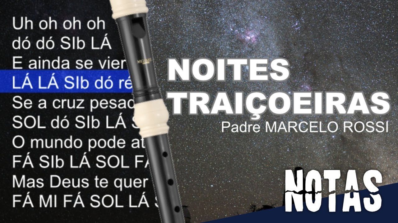 Noites traiçoeiras - Notas para flauta doce