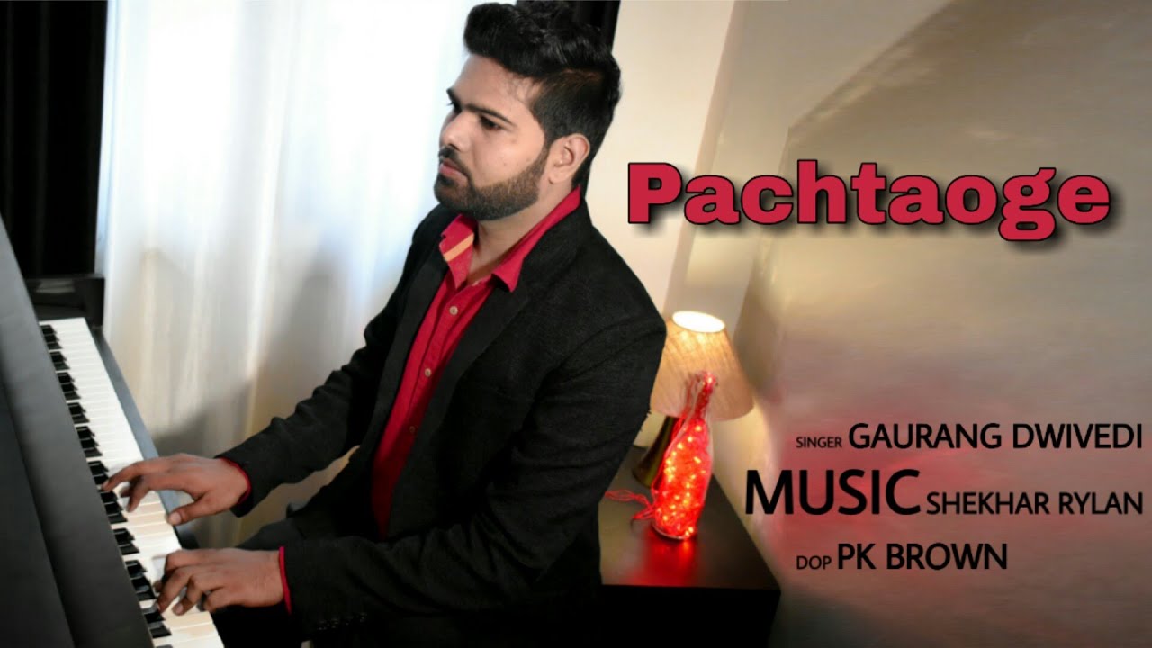 PACHTAOGE | COVER SONG | SHEKHAR PIANIST & GAURANG DWIVEDI | SR RECORDING STUDIO