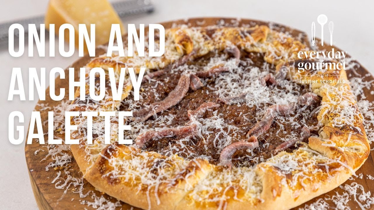 Onion and Anchovy Galette | EG13 Ep02
