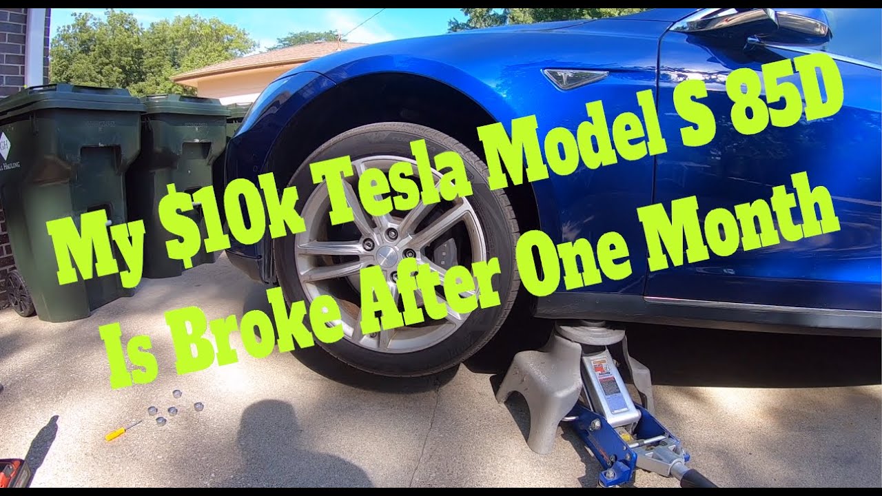 My $10k Tesla Model S Broke After One Month Lower Control Arm Failure