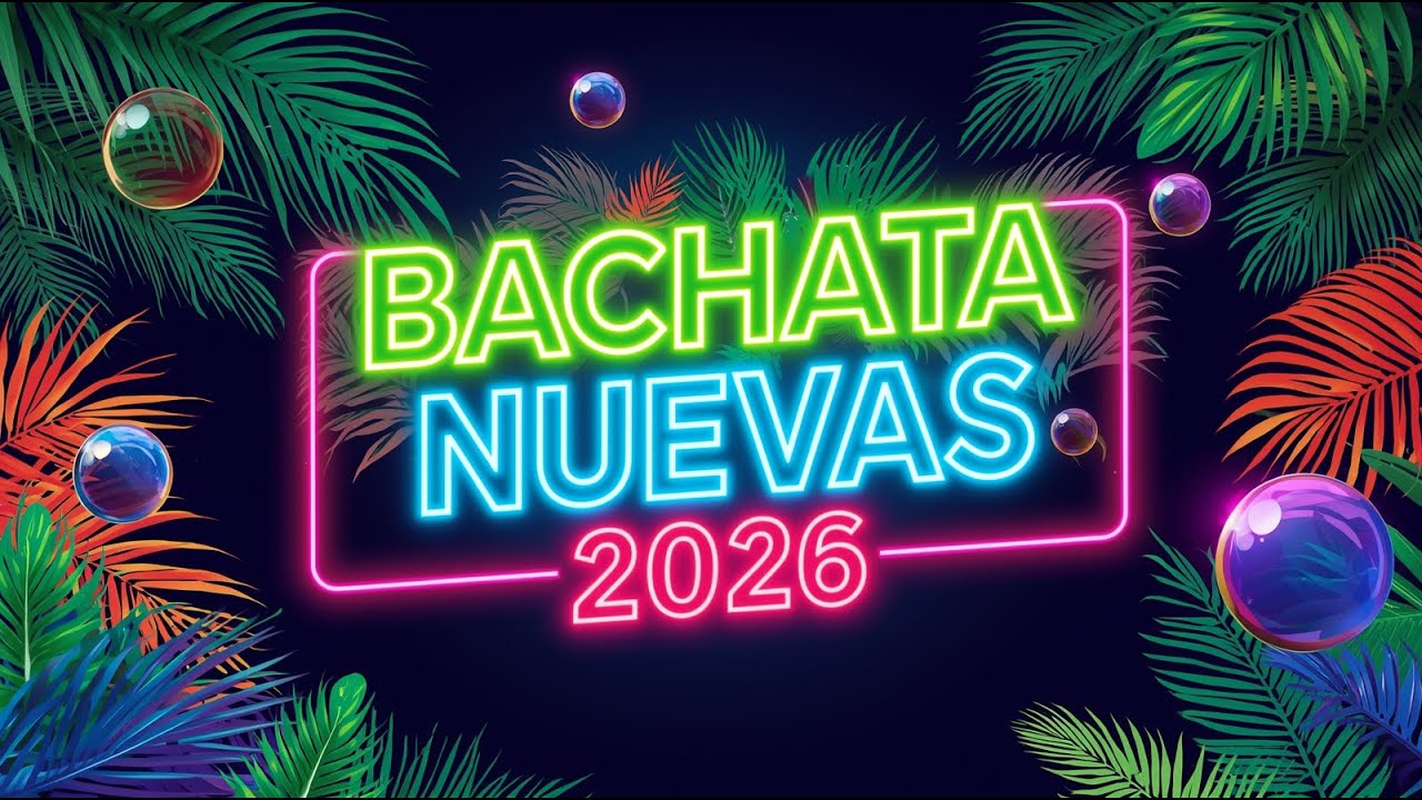 Bachata Bonita 2026 🌸 Melodías latinas suaves para escuchar en calma