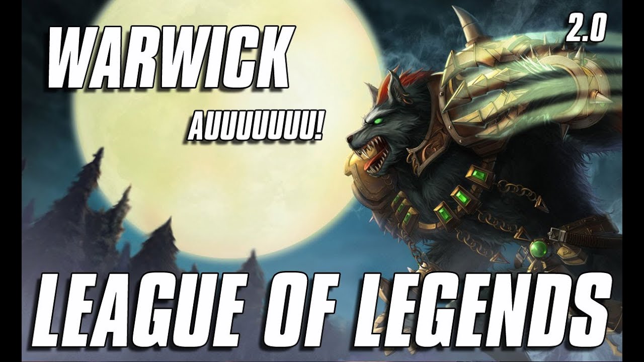 League of Legends  - Warwick 2.0 (Português - BR)