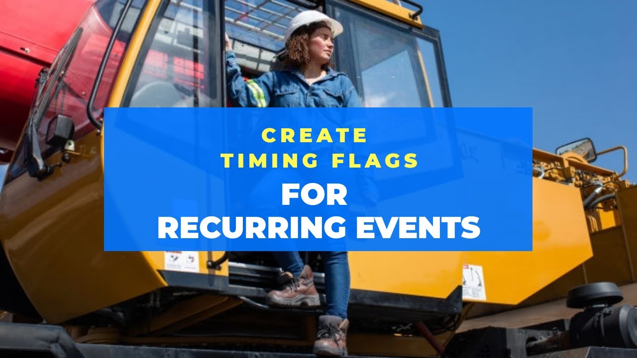 How To Create Timing Flags For Recurring Events