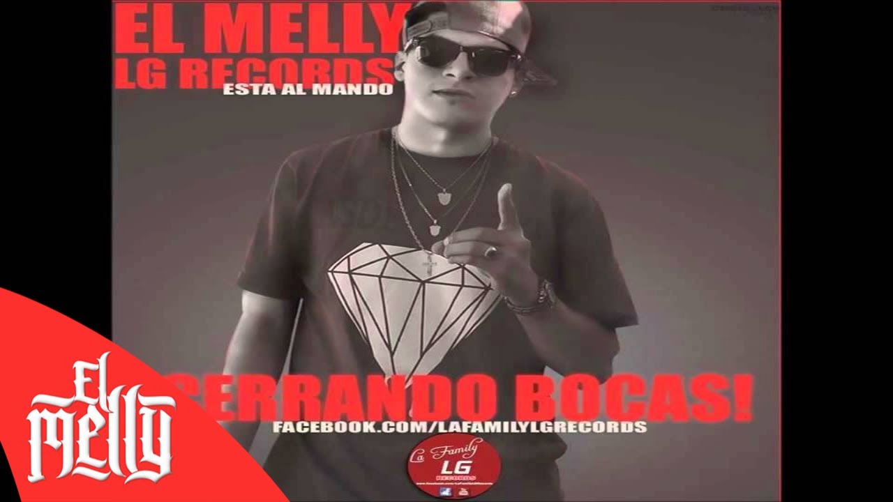 El Melly - Cerrando Bocas (Audio)