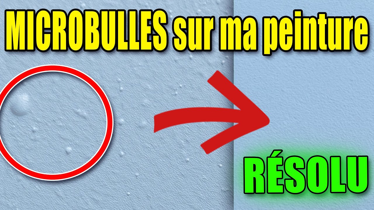 Bulles sur ma peinture, Microbulles, microbullage.
