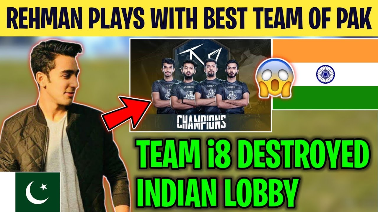 TEAM i8 DESTROYED INDIAN LOBBY🇮🇳 | Rehman Playing With best team of Pak😧 | Indian Caster Shocked😱