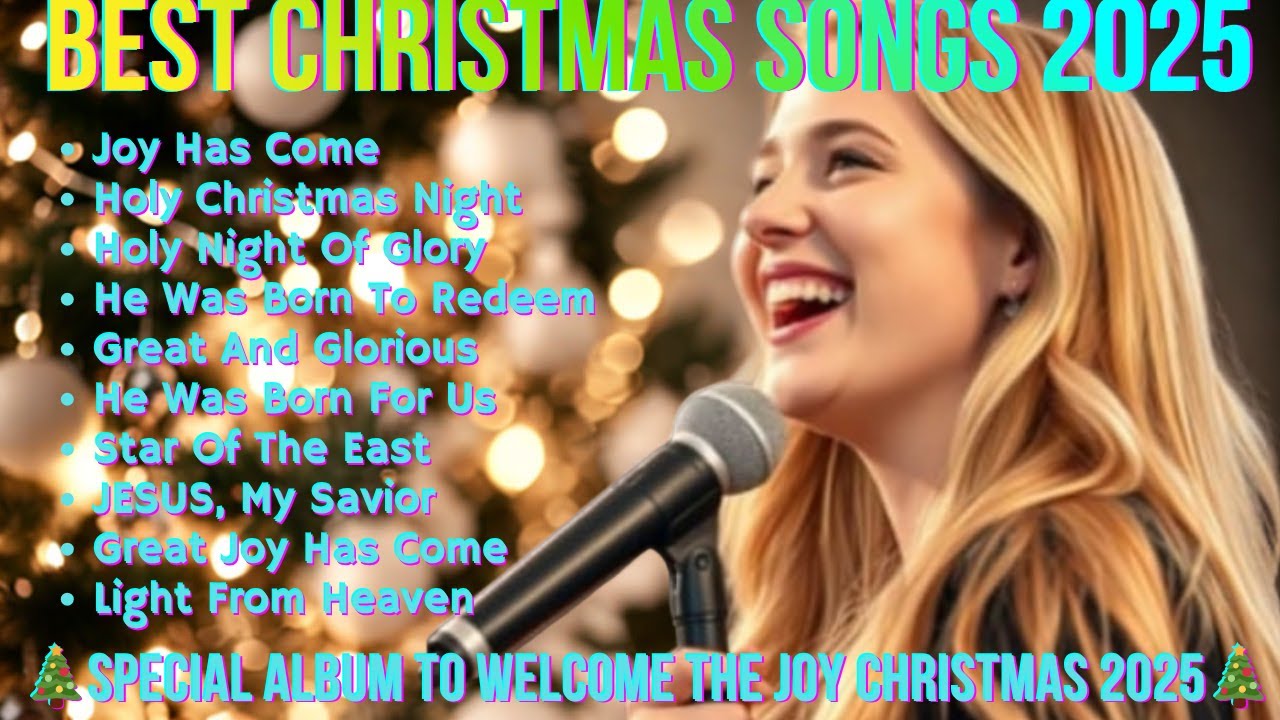 Best Christmas Songs 2025🎄JOY HAS COME🎄Special Offerings To Welcome Christmas 2025🎄#christmas #songs