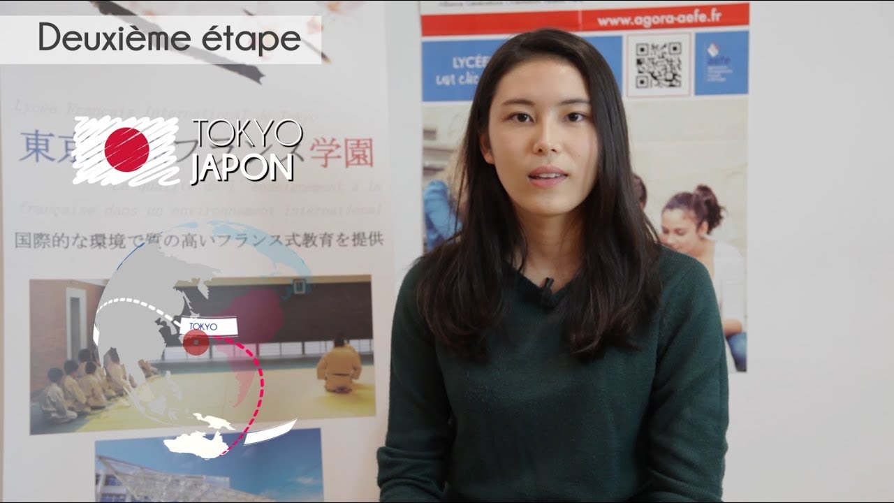 Tour du Monde AGORA - ÉTAPE #2 - Lycée Français International de Tokyo