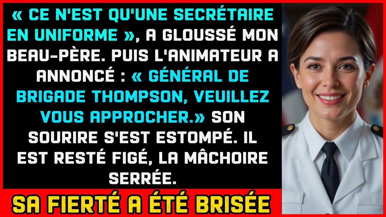 Mon beau-père m'a ridiculisé devant tous—Puis il les a entendus dire : «Général de brigade Thompson»