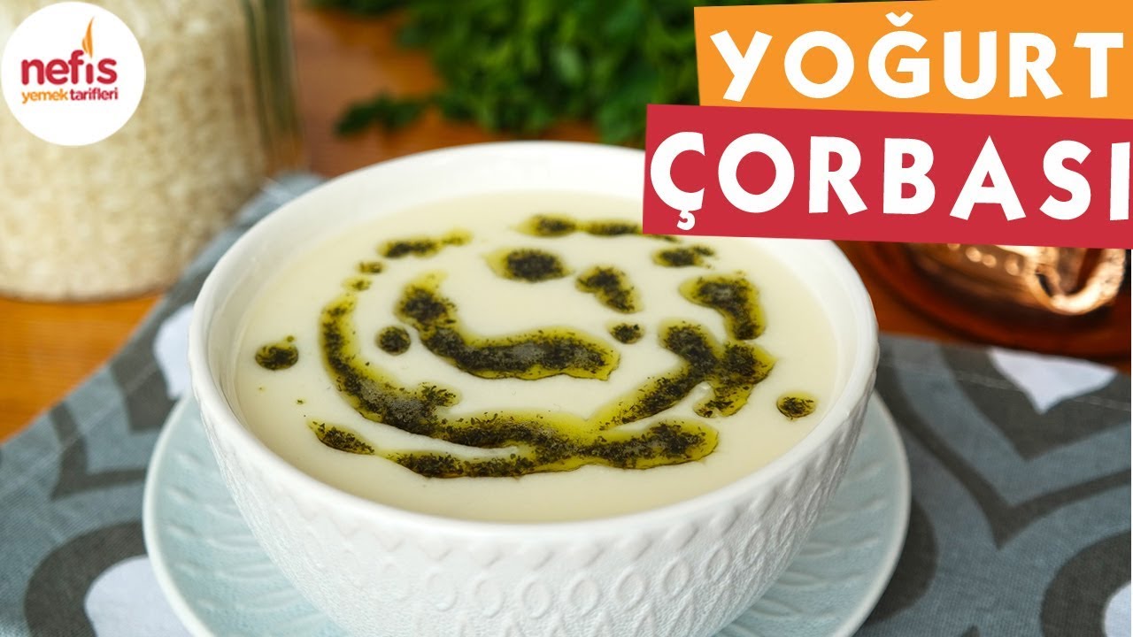 TAM KIVAMINDA Yoğurt &Ccedil;orbası Nasıl Yapılır? - Nefis Yemek Tarifleri