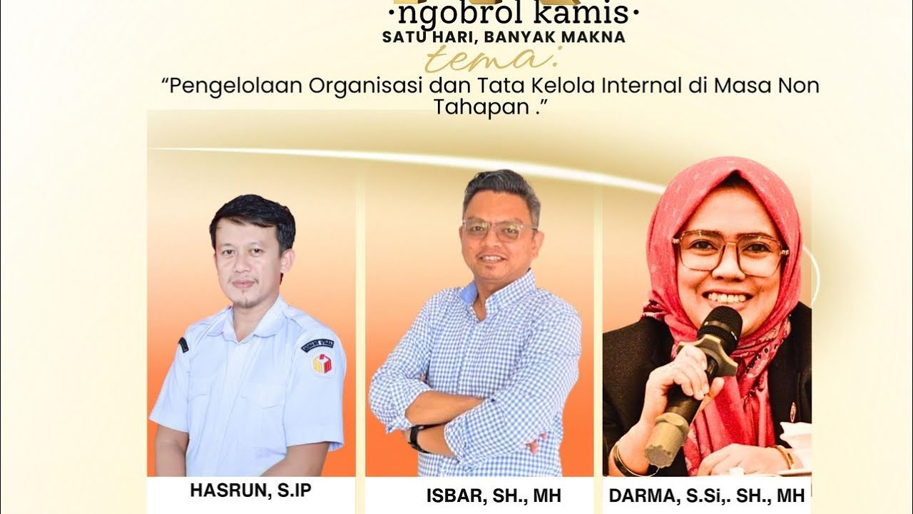 Ngobrol Kamis: Pengelolaan Organisasi dan Tata Kelola Internal di Masa Non Tahapan