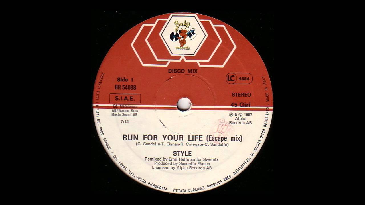 Style - Run For Your Life (Escape Mix) 87'