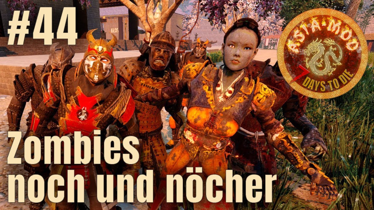 AsiaMod #44: Zombies noch und n&ouml;cher | 7 Days to Die | Linux