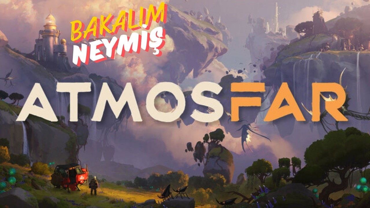 Atmosfar | Bakalım Neymiş