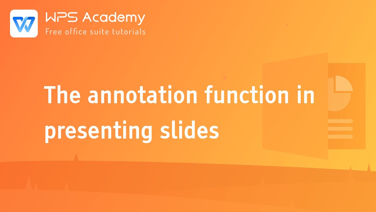 [WPS Academy] 1.8.5 PPT: The annotation function in presenting slides