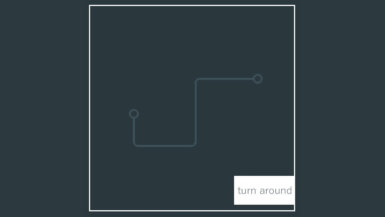 Turn Around