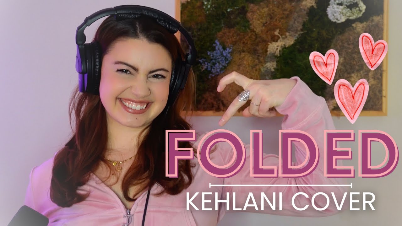 Folded - Kehlani // Cover by Keara Graves
