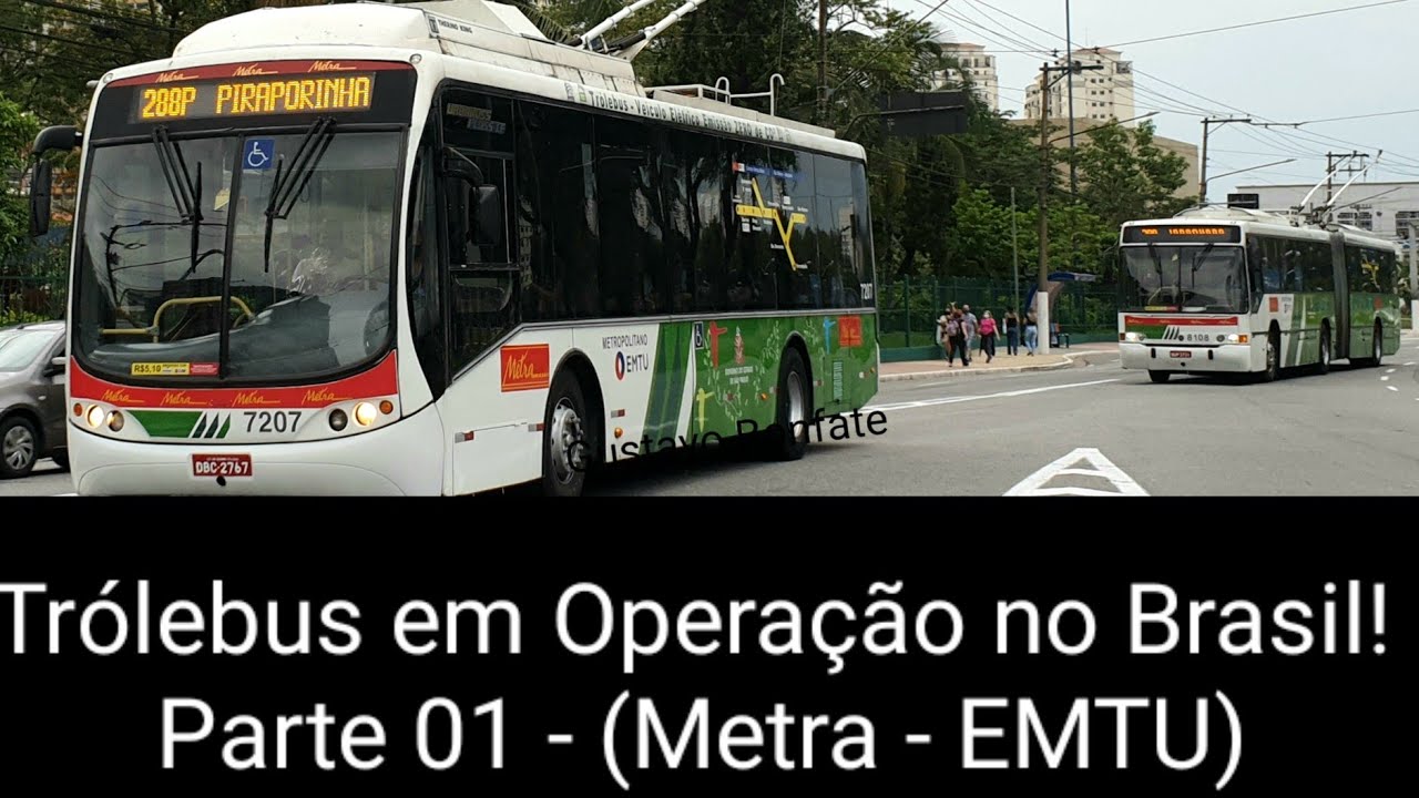 Tr&oacute;lebus em opera&ccedil;&atilde;o no Brasil - Parte 01 (Metra-EMTU) - VD026