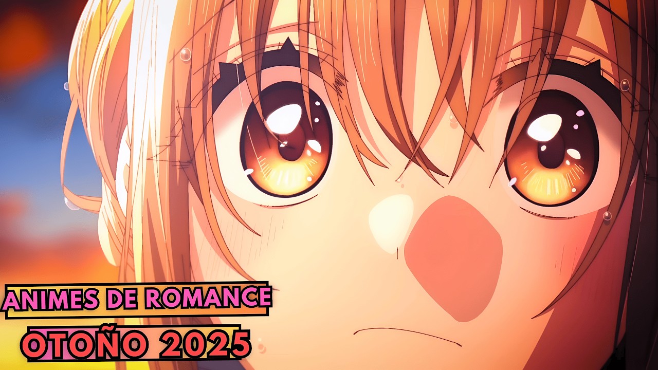 ESTRENOS ANIMES DE ROMANCE OTOÑO 2025