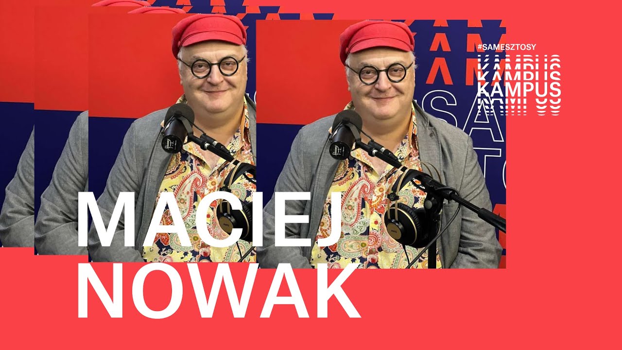 Maciej Nowak w audycji 