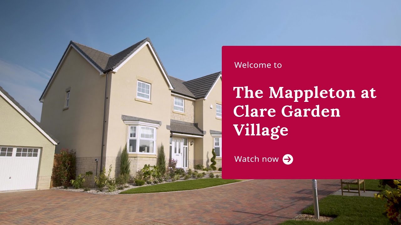 Taylor Wimpey - Welcome to the Mappleton at Clare Garden Village