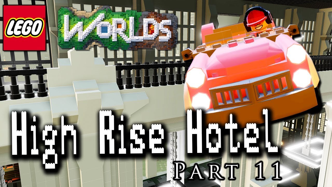 High Rise Hotel Part 11: Hotel Tour and Parking Garage! Designing and Building in LEGO Worlds