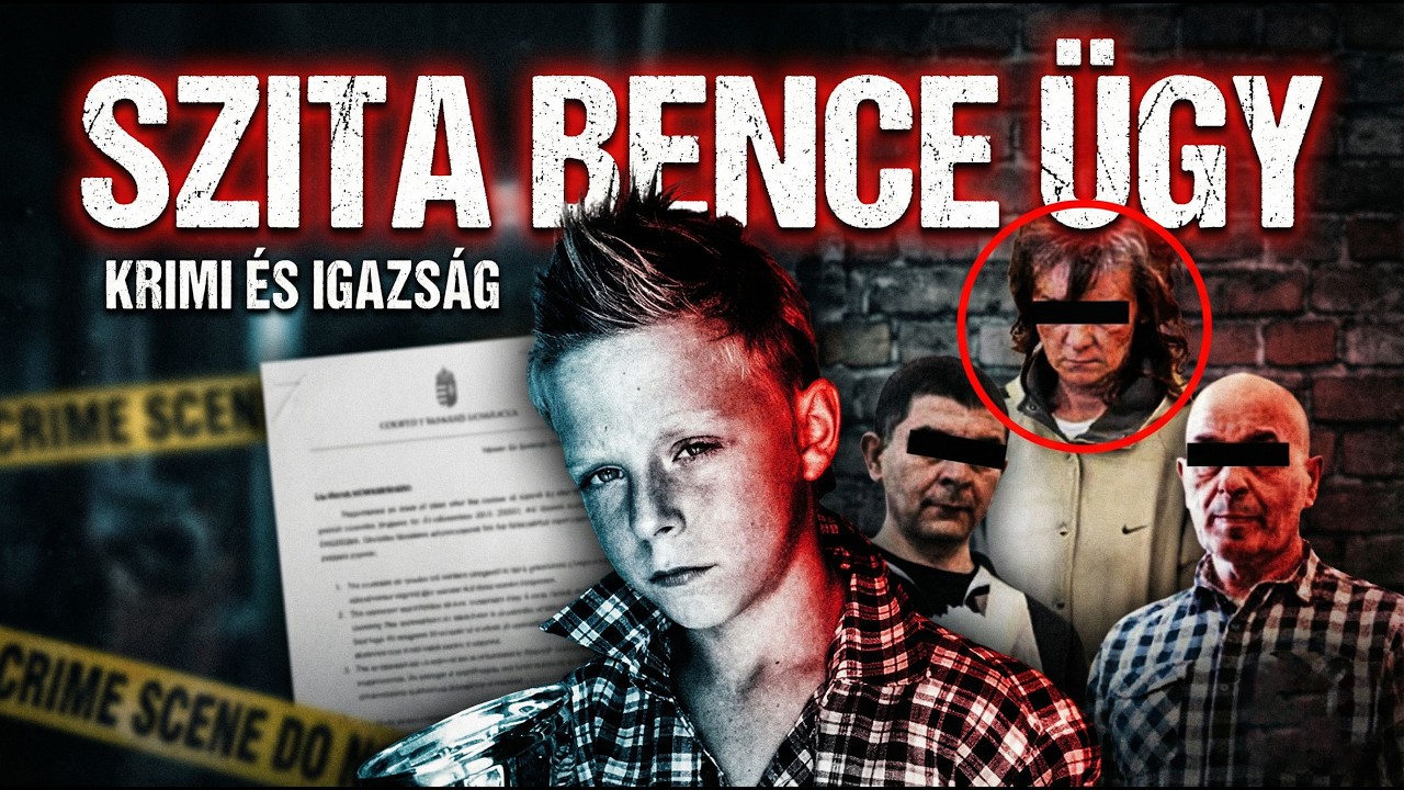 Szita Bence ügy: Magyar kriminalisztika legbrutálisabb gyilkossága