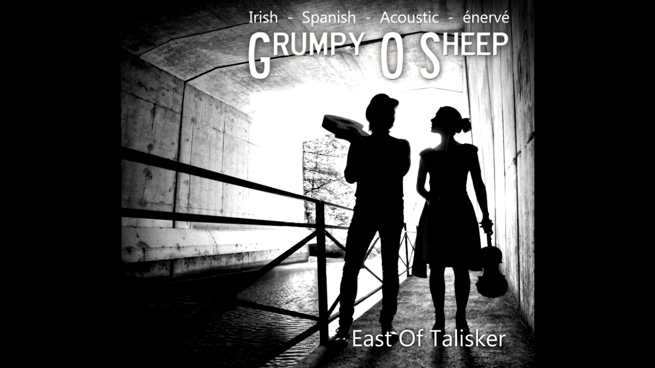 Grumpy O Sheep - East Of talisker - FULL ALBUM