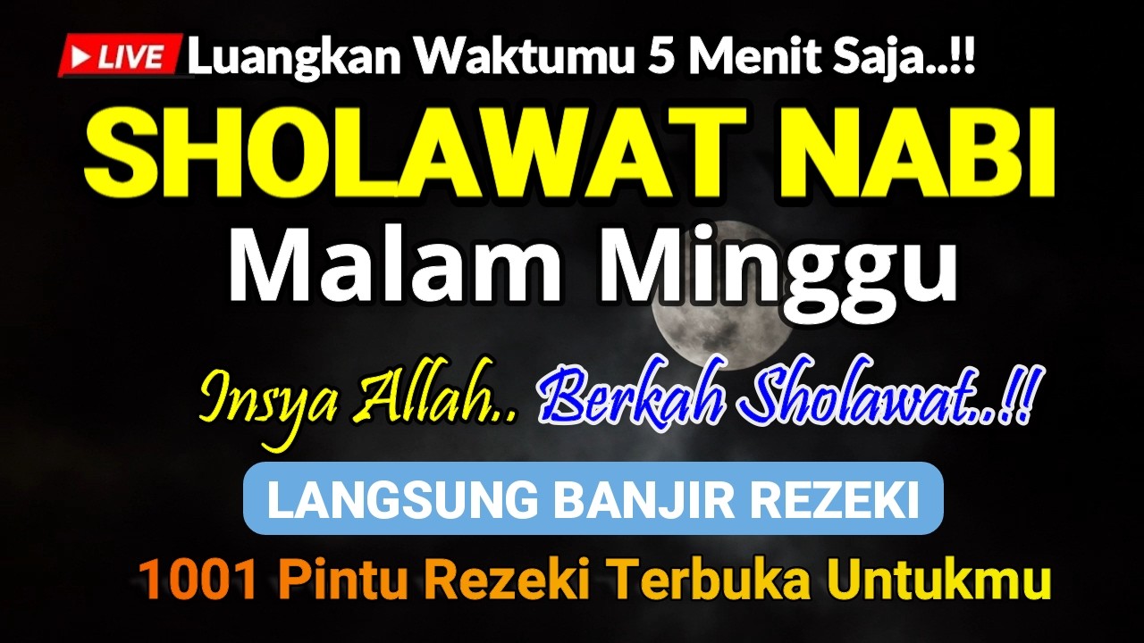 SHOLAWAT JIBRIL PENARIK REZEKI PALING DAHSYAT, Sholawat Nabi Muhammad SAW, SALAWAT PALING MERDU
