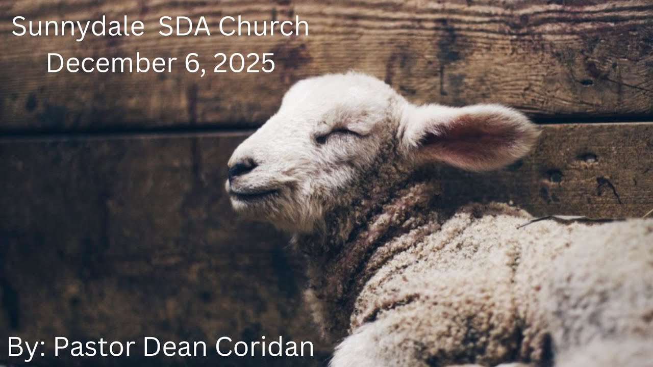 Sunnydale SDA Church, December 6 2025