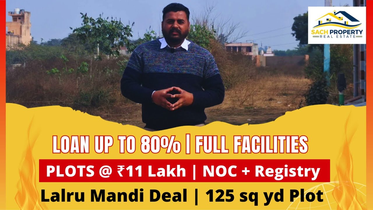 125 sq yd Plot for Sale in Lalru Mandi | 5 Marla @ ₹11 Lakh | NOC + Registry Included