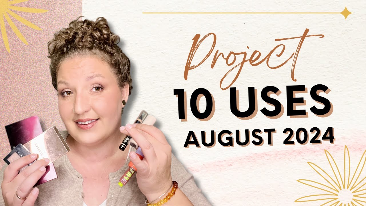 PROJECT 10 USES | August 2024 | 
