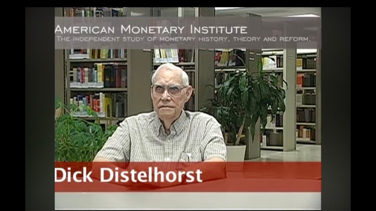 2010 AMI Conf. Dick Distelhorst: Why Monetary Reform Can't Wait