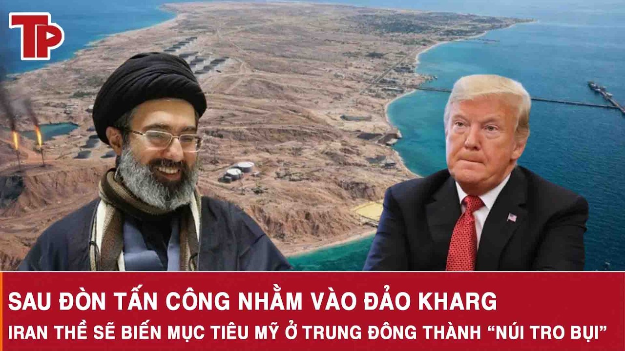 Sau đòn tấn công nhằm vào đảo Kharg, Iran thề sẽ biến mục tiêu Mỹ ở Trung Đông thành “núi tro bụi”