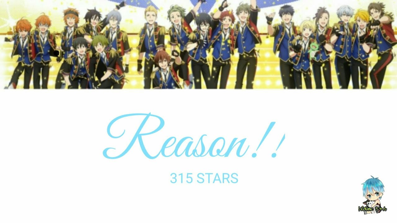 Reason!! - 315 STARS (JPN | ROM | ENG) Lyrics