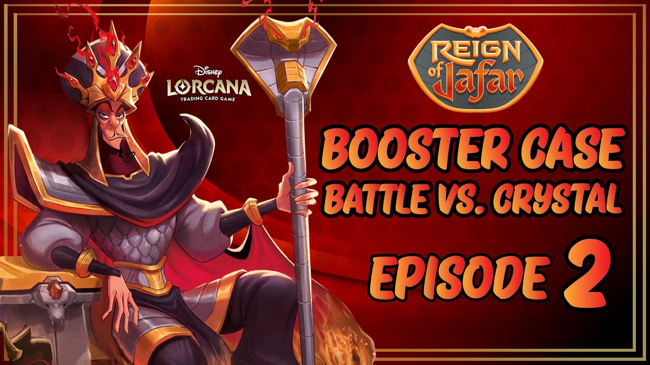 Reign of Jafar Booster Case Battle w/ Crystal - Episode 2