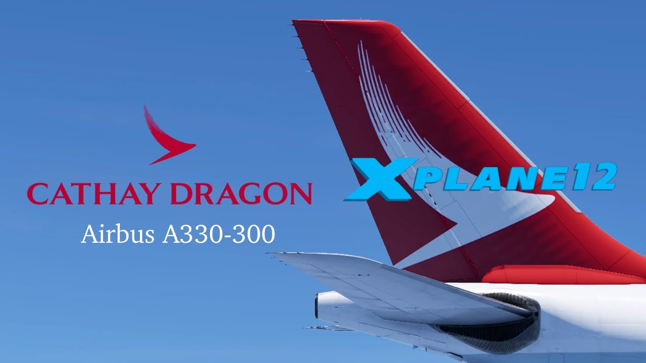 キャセイドラゴン　Cathay Dragon A330