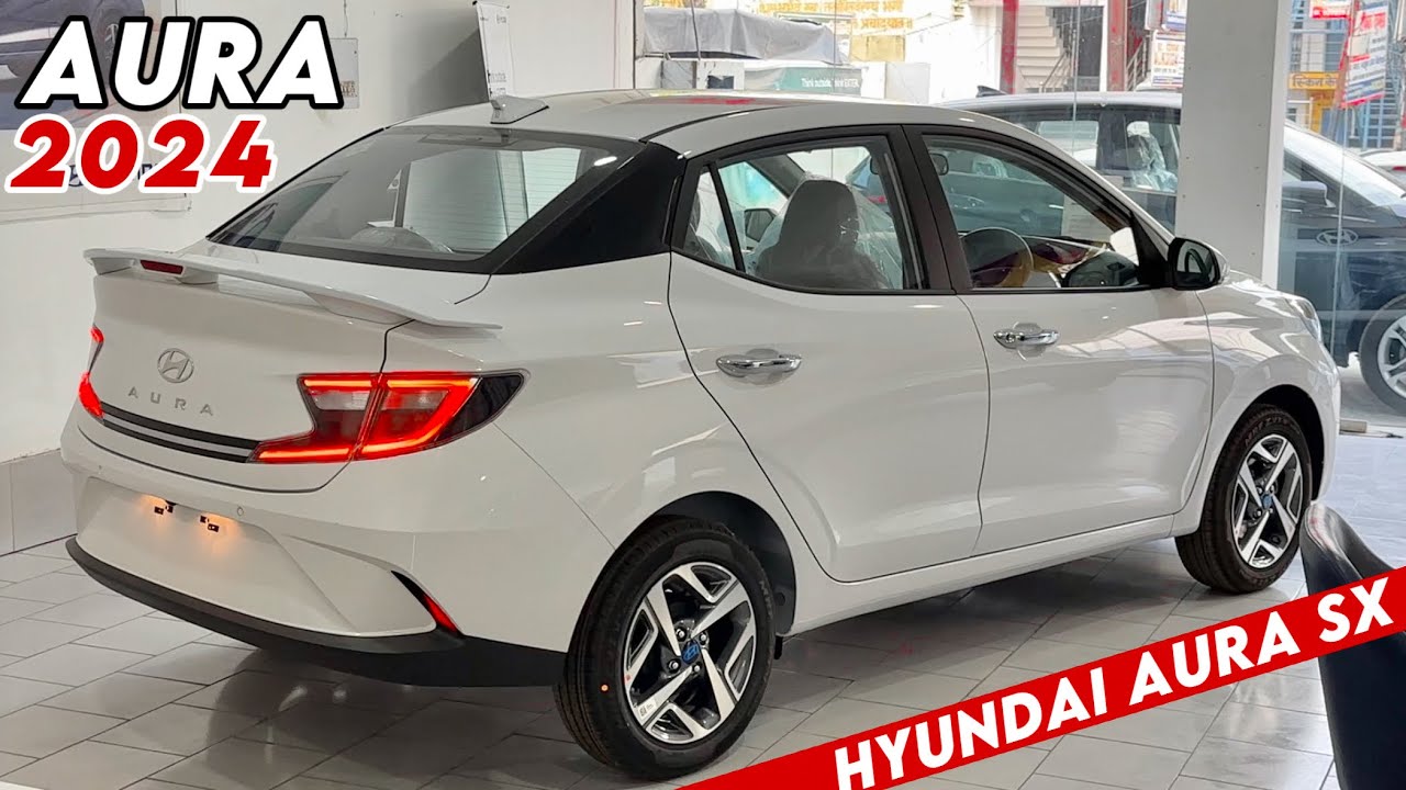 HYUNDAI AURA 2024 SX TOP MODEL || NEW AURA SX CNG 2024 UPDATED REVIEW