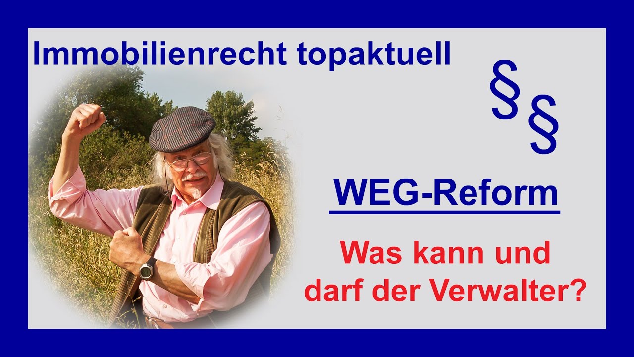 Was kann und darf der Verwalter - WEG-Reform 2020 | Tutorial