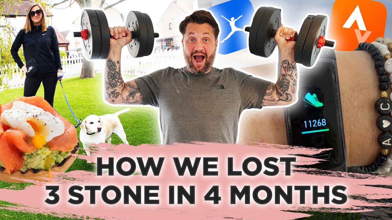 How we LOST 3 Stone in 4 Months | Our Fitness & Diet Plan | Calorie Deficit and 10k steps