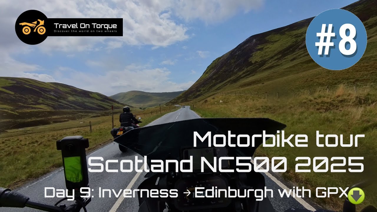 Motorbike tour Scotland NC500 2025 | Day 9: Inverness → Edinburgh (EP 8/9)